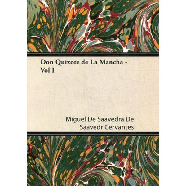 Foreign Language Book. Don Quixote de La Mancha - Vol I. Cervantes M.